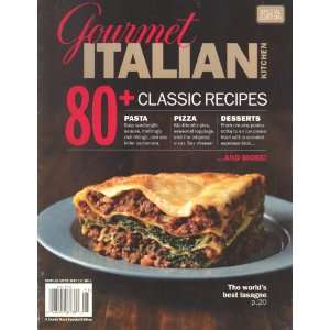  Gourmet Italian Kitchen 80+ Classic Recipes (Volume # 1 