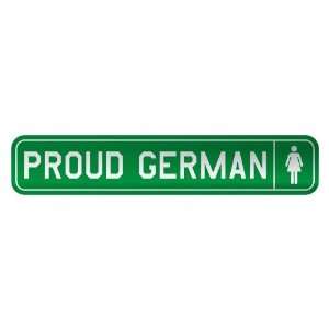     PROUD GERMAN  STREET SIGN COUNTRY GERMANY