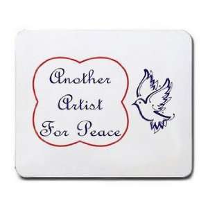  ANOTHER ARTIST FOR PEACE Mousepad