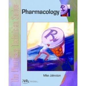   Technician Series Pharmacology [Paperback] Mike Johnston Books