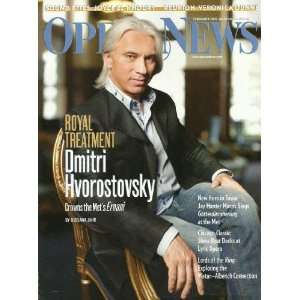  Opera News Magazine February 2012 Royal Treatment Dmitri 