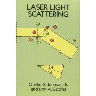 Laser Light Scattering (Dover Books on Physics) Paperback by Charles 