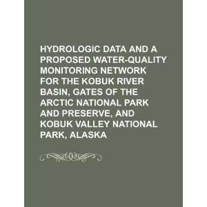 Hydrologic data and a proposed water quality monitoring network 