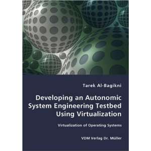   Virtualization   Virtualization of Operating Systems (9783836448819