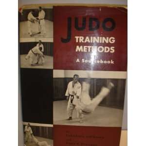  Judo Training Methods A Sourcebook Takahiko Ishikawa 