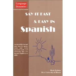  Say It Fast & Easy In Spanish (8 CDs, Text) (9781893564763 