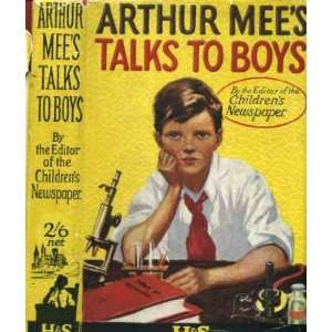  Arthur Mees talks to boys Arthur Mee Books