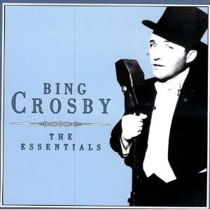  Essentials Bing Crosby Music
