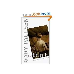  The Tent (Laurel Leaf Books) (9780440219194) Gary Paulsen Books