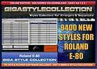 9400 NEW Styles for ROLAND E80 E 80 E 80 + PC Style Player Online 