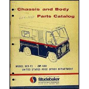   Studebaker Postal 8E5 FC Zip Van Parts Catalog Original [Paperback