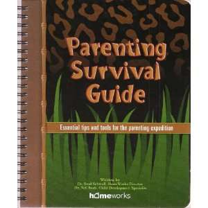 Parenting Survival Guide, Essential Tips and Tools for the Parenting 