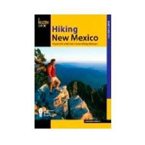  Globe Pequot Press Hiking New Mexico 3rd Edition Health 