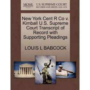 New York Cent R Co v. Kimball U.S. Supreme Court Transcript of Record 