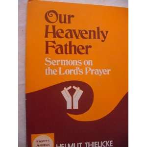   Lords Prayer (Ministers Paperback Library) Helmut Thielcke Books