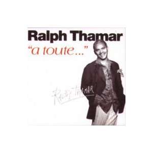  A Toute Ralph Thamar Music