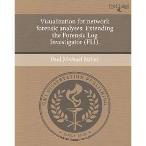  Visualization for network forensic analyses Extending the 
