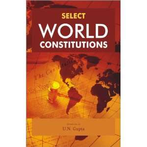   World Constitutions (9788126910632) Introduction by U.N. Gupta Books