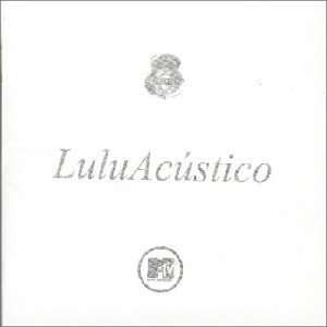  LuLuAcustico (2 Disk set) Lulu Santos Music