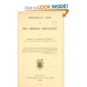   view of the American Revolution George Washington Greene Books