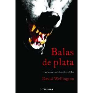  BALAS DE PLATA HOMBRE LOBO 01 (9788448040277) DAVID 