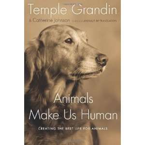   Creating the Best Life for Animals [Hardcover] Temple Grandin Books