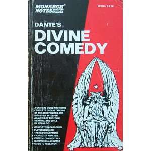  Dantes The divine comedy (Monarch notes and study guides 