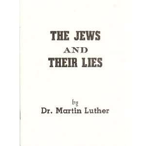  The Jews and Their Lies Dr. Martin Luther Books