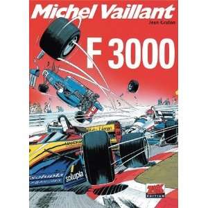  Michel Vaillant 52. F 3000 (9783932667541) Jean Graton 