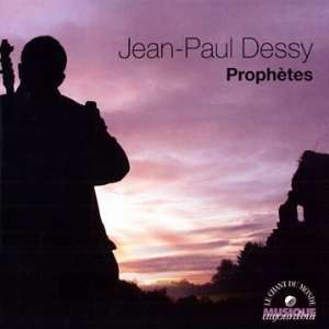  Prophetes Jean Paul Dessy Music