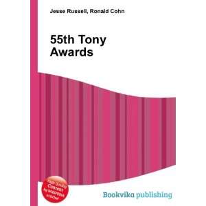  55th Tony Awards Ronald Cohn Jesse Russell Books