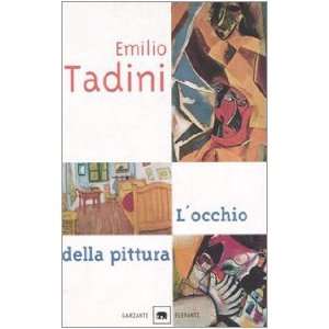  Locchio della pittura (9788811675525) Emilio Tadini 