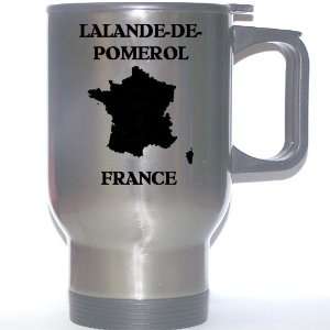  France   LALANDE DE POMEROL Stainless Steel Mug 