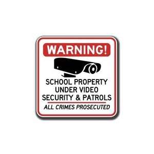  Property Under Video Security & Patrols Sign   18x18