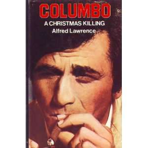  Columbo A Christmas Killing (9780855230807) Alfred 