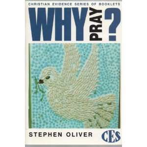  Why Pray? (Christian Evidence Society Booklets 