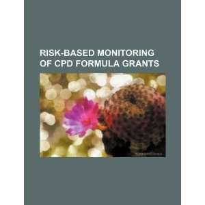  Risk based monitoring of CPD formula grants (9781234153007 