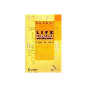  LIFE INSURANCE MATHEMATICS (9788184899672) GERBER Books