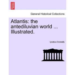  Atlantis the antediluvian world  Illustrated 