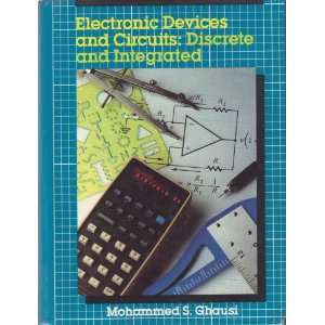  Electronic Devices and Circuits Discrete and Integrated 