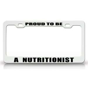 PROUD TO BE A NUTRITIONIST Occupational Career, High Quality STEEL 