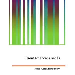 Great Americans series Ronald Cohn Jesse Russell Books