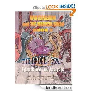 Winterbloom and the Magical Swan  Book 2 The Broken Swan Laqaixit 