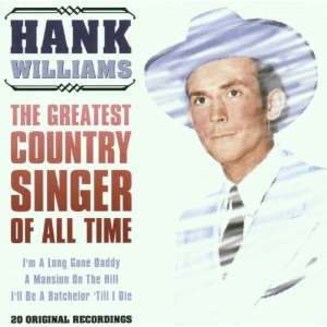  Greatest Country Singer Hank Williams Music
