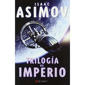 Trilogia del imperio Isaac Asimov 9788498890495  Books