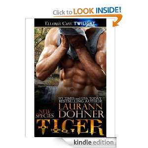 Tiger (New Species, Book Seven) Laurann Dohner  Kindle 