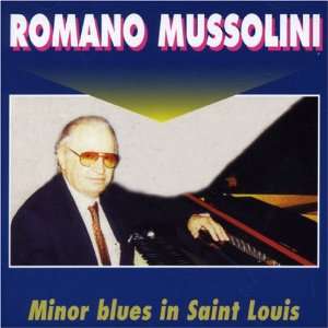  Minor Blues in Saint Louis Romano Mussolini Music