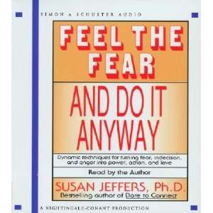 Feel the Fear and Do It Anyway [FEEL THE FEAR & DO IT ANYW D]  