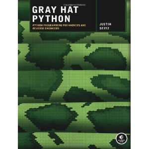  Gray Hat Python Python Programming for Hackers and 