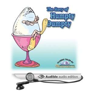  The Story of Humpty Dumpty (Audible Audio Edition) L 